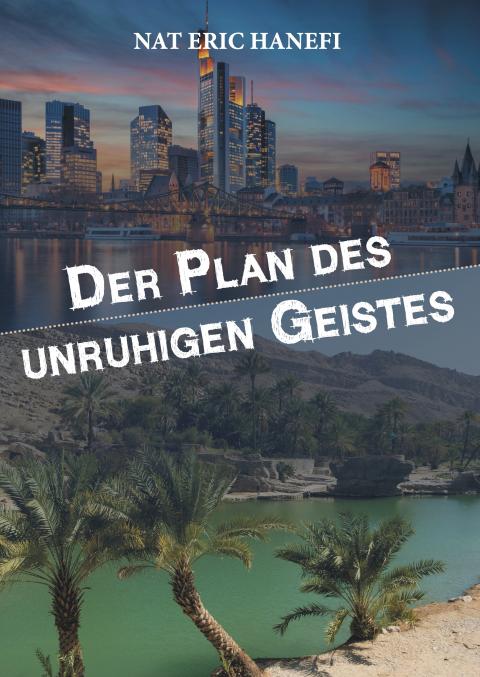 Buchcover: Der Plan des  unruhigen Geistes