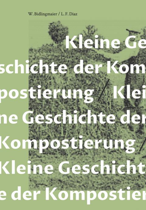 Buchcover: Kleine Geschichte der Kompostierung
