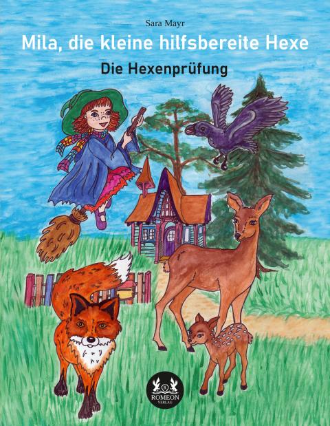 Buchcover: Mila die kleine hilfsbereite Hexe