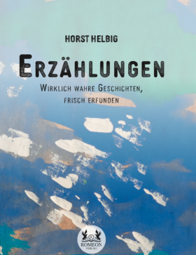 Wirklich wahre Geschichten, frisch erfunden