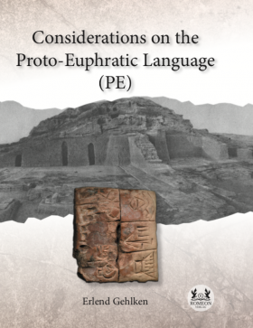 Neuvorstellung des Romeon-Verlages: Considerations on the Proto-Euphratic Language (PE)