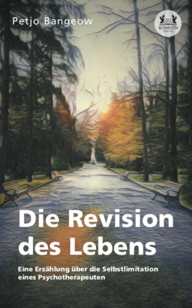 Das Buch „Die Revision des Lebens“ von Petjo Bangeow