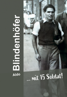 Eine Buch-Neuvorstellung des Romeon-Verlages: ... mit 15 Soldat! von Aldo Blindenhöfer