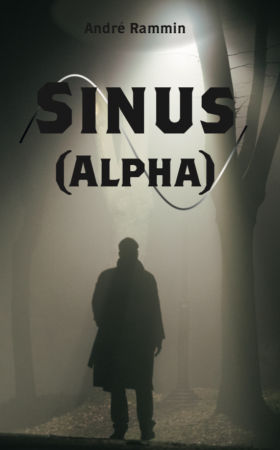 Neuautor André Rammin schrieb: Sinus (Alpha)