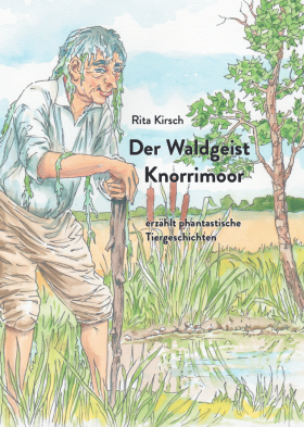 Neuerscheinung: Der Waldgeist Knorrimoor von Rita Kirsch
