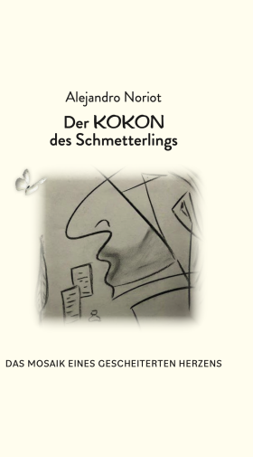 Der KOKON des Schmetterlings  von  Autor: Noriot, Alejandro