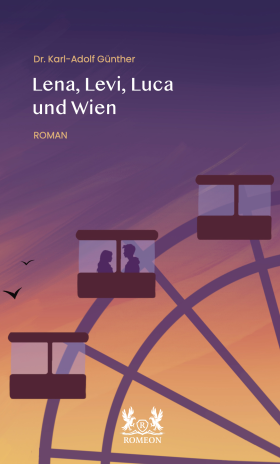 Lena, Levi, Luca und Wien  vom Autor  Dr. Karl-Adolf Günther