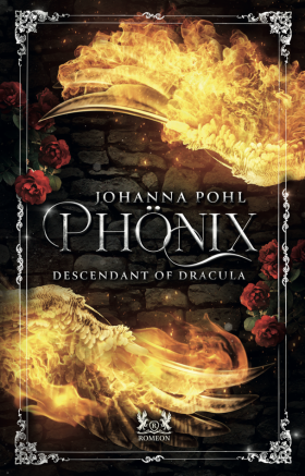 PHÖNIX, Descendant of Dracula von Johanna Pohl