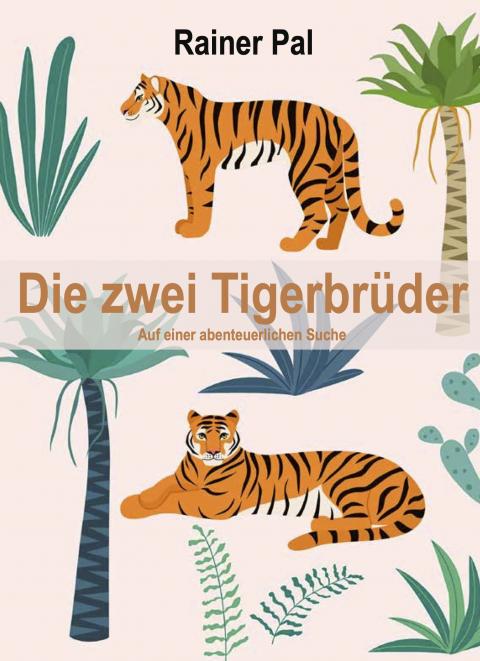 Buchcover: Die zwei Tigerbrüder