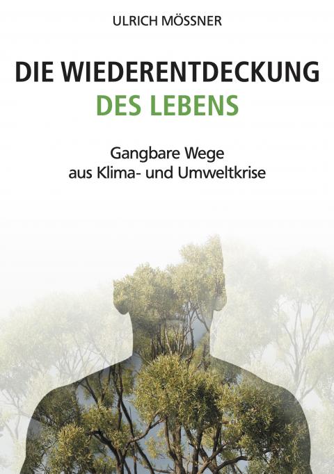 Buchcover: Die Wiederentdeckung  des Lebens