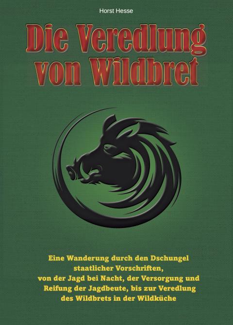 Buchcover: Die Veredlung  von Wildbret
