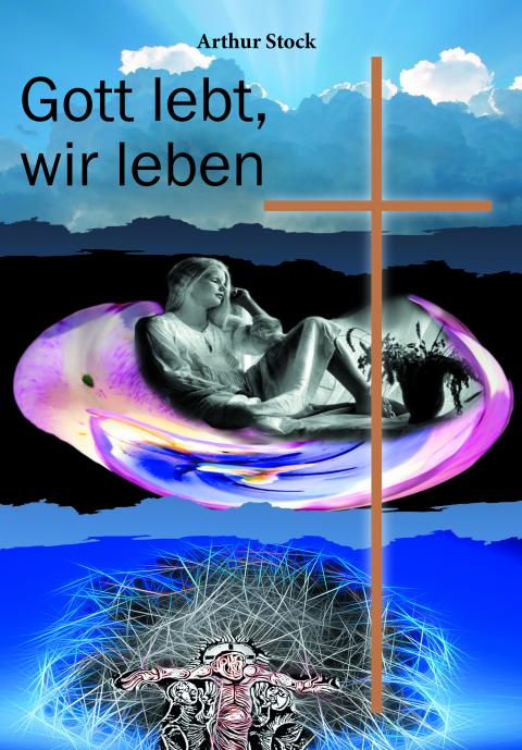 Buchcover: Gott lebt, wir leben