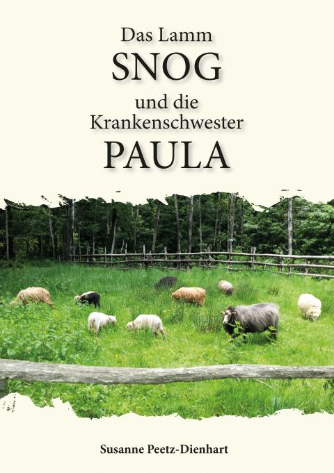 Buchcover: Das Lamm Snog und die  Krankenschwester Paula